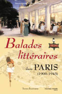 Balades littéraires dans Paris II, 1900-1945