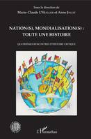 Nation(s), mondialisation(s): toute une histoire, Quatrièmes rencontres d'histoire critique