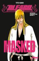 Bleach official character book, Masked, Bleach : official character book, Masked / official character book