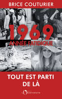 1969, année fatidique