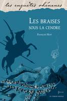 Les braises sous la cendre, Une enquête de Floréal Krattz, T3