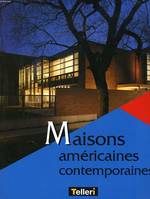 Maisons américaines contemporaines