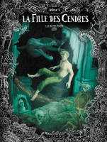 2, La Fille des cendres - Tome 2 - Le Roi des démons