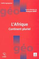 L'Afrique, Continent pluriel