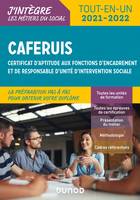 CAFERUIS - Tout-en-un - 7e éd., Certificat d'aptitude aux fonctions d'encadrement et de responsable d'unité d'intervention sociale