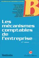 LES MECANISMES COMPTABLES DE L'ENTREPRISE - 4EME EDITION