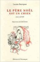 Le pere noel est un chien, contes de Noël