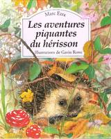 Les aventures Piquantes Du Hérisson