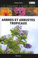 Arbres et arbustes introduits dans les îles tropicales