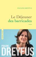 Le déjeuner des barricades, roman