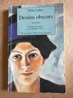 Destins obscurs, nouvelles