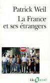 La France et ses étrangers, l'aventure d'une politique de l'immigration de 1938 à nos jours