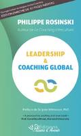 Leadership & coaching global, Une approche intégrative pour des résultats durables