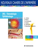 ORL/Stomatologie/Ophtalmologie, Soins infirmiers