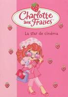 22, 21/CHARLOTTE AUX FRAISES- LA STAR DE CINEMA