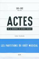 Actes de la recherche en sciences sociales,  n°181-182, Goût musical