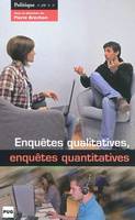 Enquêtes qualitatives, enquêtes quantitatives