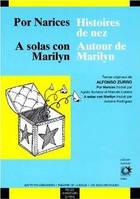 Por narices histoires de nez à solas con marilyn autour de marilyn, Livre