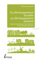 Du développement durable au développement optimal, Le mode de développement optimal en 78 recommandations