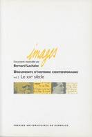 Documents d'histoire contemporaine., volume II, Le XXe siècle, Documents d'histoire contemporaine, Volume II : le 20e siècle