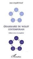 Grammaire du wolof contemporain, Edition revue et complétée