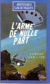 L'arme de nulle part