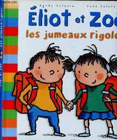 Éliot et Zoé, les jumeaux rigolos