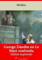 George Dandin ou Le Mari confondu – suivi d'annexes, Nouvelle édition Arvensa