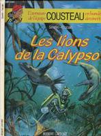 LES LIONS DE LA CALYPSO