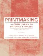 Printmaking 2nd ed. /anglais