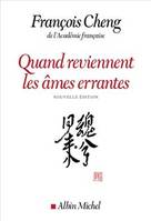 QUAND REVIENNENT LES AMES ERRANTES(Ed.2020), Drame à trois voix avec choeur