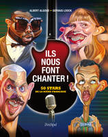 Ils nous font chanter !, 50 stars de la scène française