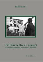 Dal bozzetto ai generi, Il cinema italiano dei primi anni Cinquanta