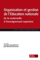 Organisation et gestion de l'Éducation nationale, De la maternelle à l'enseignement supérieur