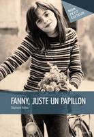 FANNY, JUSTE UN PAPILLON