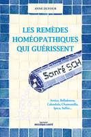 Les remèdes homéopathiques qui guérissent, Arnica, Belladonna, Calendula, Camomilla, Ipeca, Sulfur ...