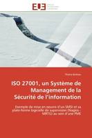 ISO 27001, un Système de Management de la Sécurité de l'information, Exemple de mise en oeuvre d'un SMSI et sa plate-forme logicielle de supervision (Nagios - MRTG) au s