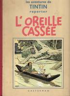 Les Aventures de Tintin, 6, L'Oreille cassée