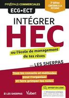 Intégrer HEC ou l’école de management de tes rêves - Prépas commerciales : ECG - ECT - Conforme à la réforme 2021, Classes prépas commerciales ECG - Conforme à la réforme 2021