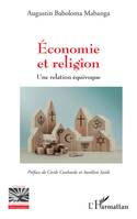 Économie et religion, Une relation équivoque