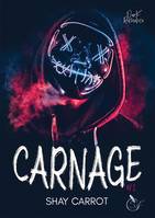 Carnage t.1 (Dark romance)