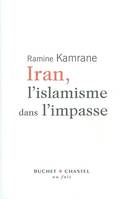 IRAN L ISLAMISME DANS L IMPASSE