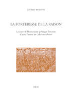 La forteresse de la raison, Lectures de l'humanisme politique florentin d'après l'oeuvre de coluccio salutati