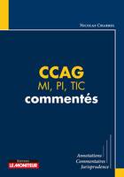 CCAG - MI, PI, TIC commentés, Annotations - Commentaires - Jurisprudence