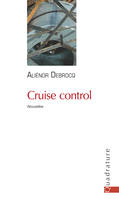 Cruise control, Nouvelles
