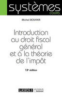 Introduction au droit fiscal général et à la théorie de l'impôt