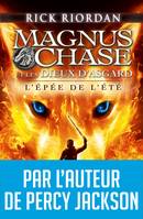 Magnus Chase et les dieux d'Asgard / L'épée de l'été, L'épée de l'été