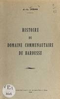 Histoire du domaine communautaire de Barousse