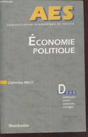 Administration Economique et Sociale : Economie politique - DEUG : méthodes, cours, exercices, corrigés., valeur, répartition, production
