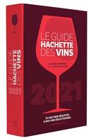 Le Guide Hachette des Vins 2021, 35 000 vins dégustés, 8 000 vins sélectionnés